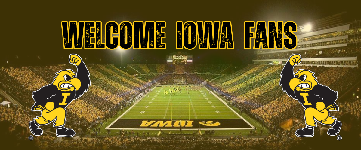 welcome iowa fans welcome iowa fans